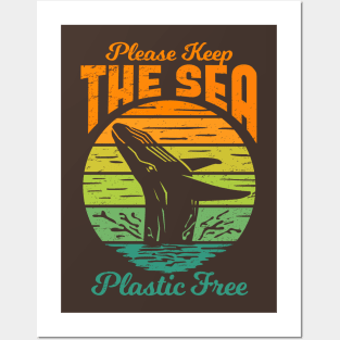 Please Keep the Sea Plastic Free - Save The Whales Posters and Art